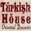 Turkish House